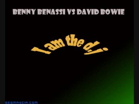 Benny Benassi vs David Bowie - I am the DJ (2008)(EXCLUE!!!)