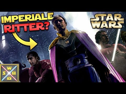 STAR WARS: Die IMPERIALEN RITTER und ein guter Imperator?! [Legends]