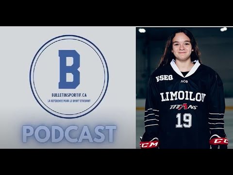 Podcast Hiver 2024 Ép. 12 - Finales en hockey collégial et entrevue avec Éloïse Caron