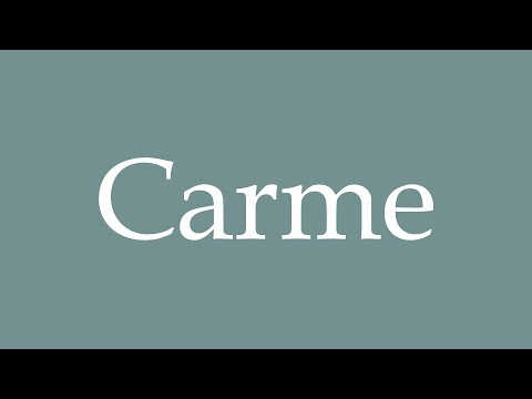 How to Pronounce ''Carme'' Correctly in French