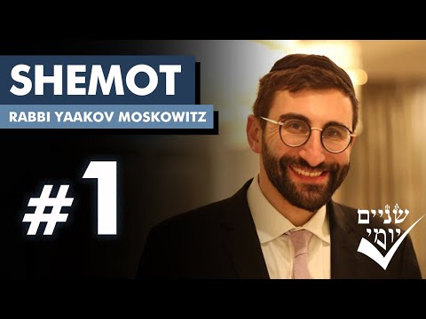 Shnayim Yomi - Shemot - Rishon - #1