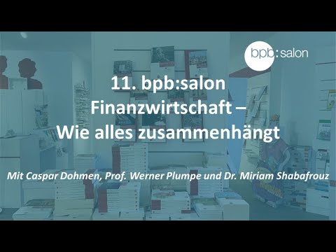 11. bpb:salon: Finanzwirtschaft - Wie alles zusammenhängt
