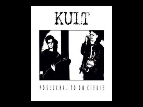 Kult - Posłuchaj, To Do Ciebie (1987) FULL ALBUM