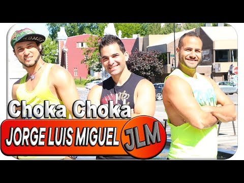 Jorge Luis Miguel - Choka Choka - Kiko Rivera, Henry Mendez Zumba®