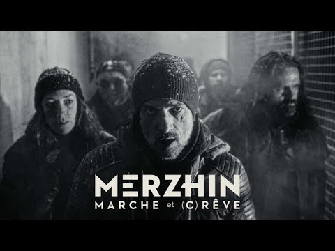 MERZHIN - Marche et (c)rêve (clip officiel)