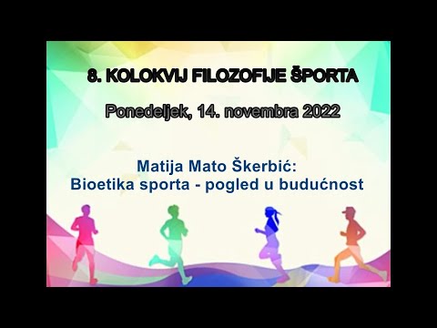 Matija Mato Škerbić: Bioetika sporta - pogled u budućnost