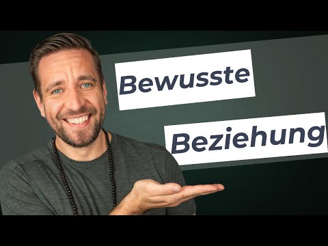 5 Schlüssel zu einer erfüllten und bewussten Beziehung
