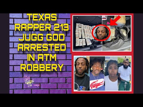 TEXAS RAPPER 213 JUGG GOD RAPS ABOUT ATM ROBBERIES: WATCH WHAT HAPPENS NEXT