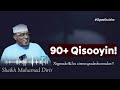 90 Qisooyin Saameeyn Leh 100 Qalbigaaga Raad Ku Reebi Doona Sheekh Dirir OGAALBULSHO