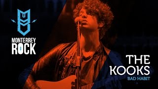 The Kooks - Bad Habit - Pal Norte 2015