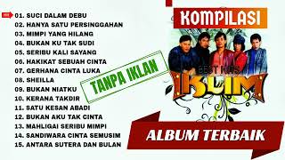 Download lagu IKLIM - FULL ALBUM TERBAIK (TANPA IKLAN) mp3