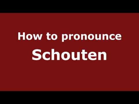 Pronounce Names - How to Pronounce Schouten