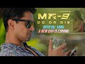 MR 9 Do Or Die Movie Song A New Day Is Coming Jaaz ABM Sumon Masud Rana