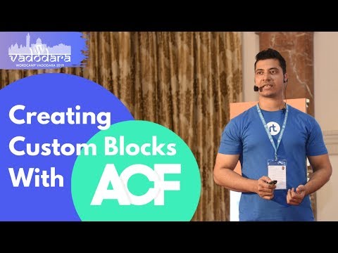 Creating Gutenberg Blocks with ACF | WordCamp Vadodara | Custom Blocks with Advanced Custom Fields