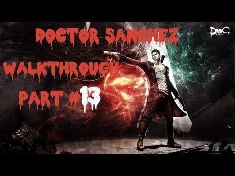 DmC Devil May Cry 5 Gameplay Walkthrough Part 13 - Devil's Dalliance - Mission 13