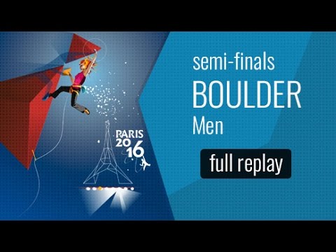 IFSC World Championships Paris 2016 - Bouldering - Semi-Finals - Men