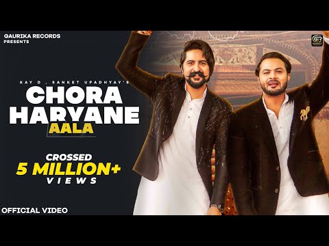 Chora Haryane Aala (OFFICIAL VIDEO) - Eshan, Sunny | Kay D, Sanket & Chahat | Haryanvi Songs 2024