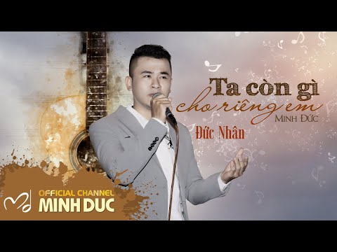 Thể hiện bởi Đức Nhân