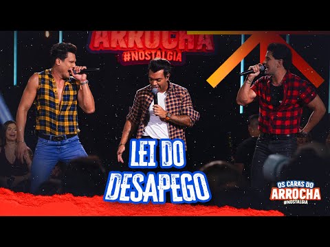 Os Caras Do Arrocha - LEI DO DESAPEGO - Thiago Brava, @israelnovaesoficial @GabrielGavaGG