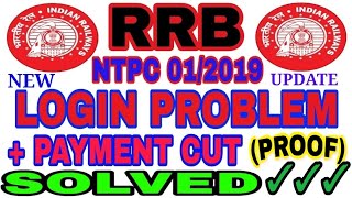 RRB NTPC 01/2019 login and Payment problem solved.