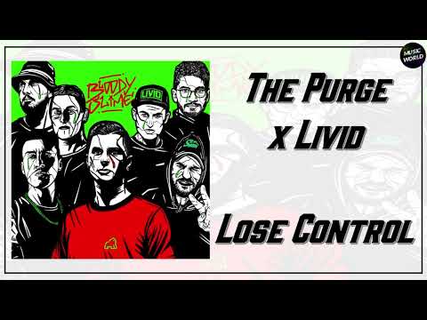 The Purge x Livid - Lose Control