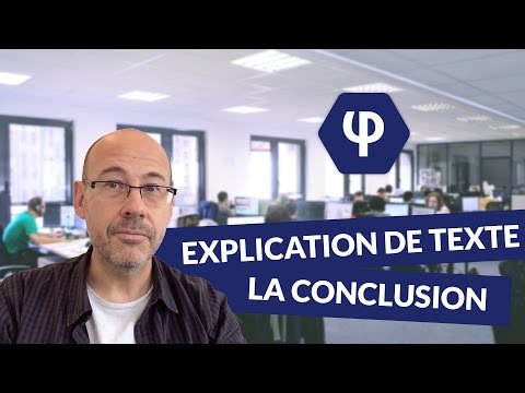 L'explication de texte : la conclusion - Philosophie