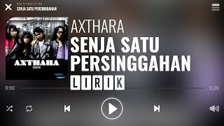 Download lagu Axthara - Senja Satu Persinggahan [Lirik] mp3