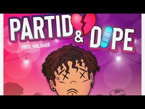 PARTIDO Y DOPE - B.YELLA w/MalAmor 💊💔