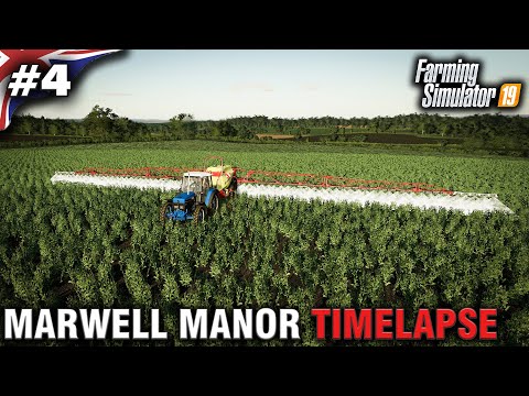 FS19 Marwell Manor Timelapse #4 Spraying Fertiliser
