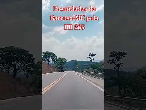 Proximidades de Barroso Minas Gerais pela BR 265. Video completo no Canal.