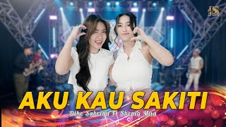 Download lagu DIKE SABRINA Ft. SHEPIN MISA - AKU KAU SAKITI | Disaat ku ku ku ( Live ) DS MUSIC mp3