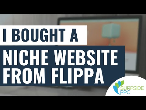I Bought a Niche Website From Flippa - How to Buy a Website From Flippa