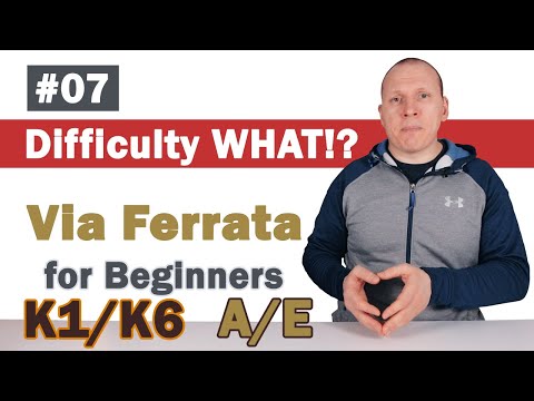 #07 - Via Ferrata Difficulty Levels Explained | Via Ferrata tutorial for Beginners | Practical Tips
