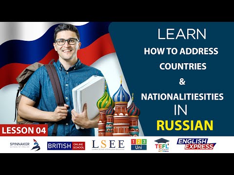 Lesson 04 - Learn How To Address Countries & Nationalities In Russian