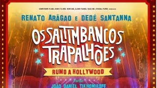 Os Saltimbancos Trapalhões: Rumo a Hollywood