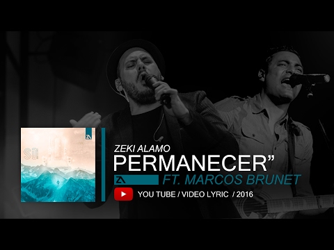 Zeki Alamo - Permanecer ft. Marcos Brunet ( Video Lyric )