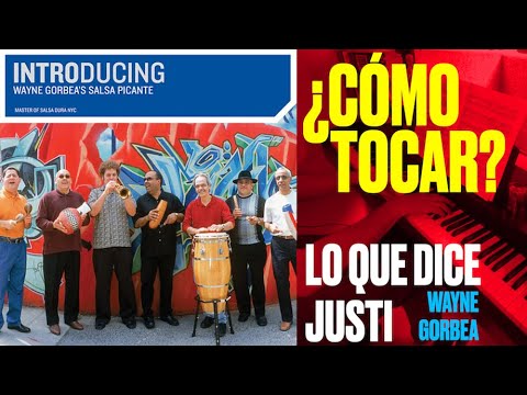 ¿Cómo Tocar? Lo que dice Justi - Wayne Gorbea - Piano