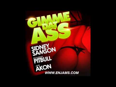 Sidney Samson feat. Pitbull & Akon - Gimme Dat Ass