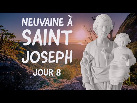 Neuvaine à Saint Joseph — Jour 8 | Bénédiction & Travail