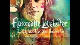 Cruel Cruel - Automatic Loveletter