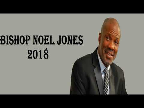 Bishop Noel Jones 2018 |Today's Message:  God Said: "You Are Good"