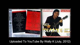 Neil Diamond "Amazed And Confused" Live in Birmingham, England 1999