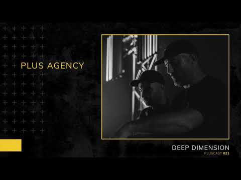 PLUSCAST #021 - DEEP DIMENSION
