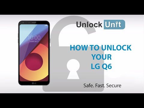 HOW TO UNLOCK LG Q6