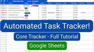 Customizable Automated Task Tracker - Core Template FULL Tutorial (Google Sheets)