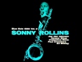 Sonny Rollins Quintet - Why Don't I?