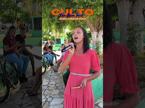 Culto na feira #santacruzdopiaui