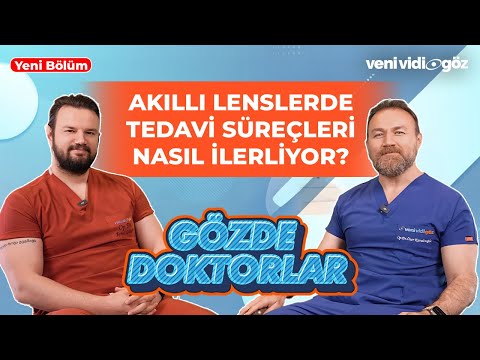 AKILLI LENSLERDE TEDAVİ SÜREÇLERİ NASIL İLERLİYOR?