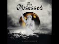 THE OBSESSED Gilded Sorrow Full ALBUM 2024