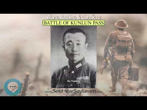 Battle of Kunlun Pass  💣💥😎 Wars Battles Conflicts 😎💥💣